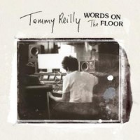 Purchase Tommy Reilly - Words On The Floor