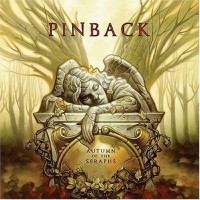 Purchase Pinback - Autumn Of The Seraphs