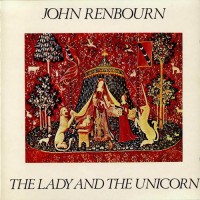 Purchase John Renbourn - The Lady And The Unicorn