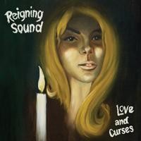 Purchase The Reigning Sound - Love And Curses