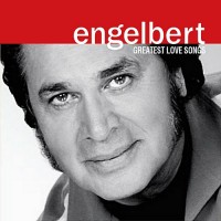 Purchase Engelbert Humperdinck - Greatest Love Songs
