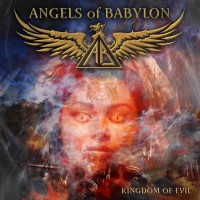 Purchase Angels Of Babylon - Kingdom Of Evil