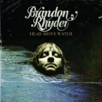 Purchase Brandon Rhyder - Head Above Water