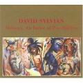 Purchase David Sylvian - Alchemy: An Index of Possibilities Mp3 Download
