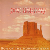 Purchase Doc Holliday - Son Of The Morning Star