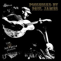 Purchase Possessed By Paul James - Live at Ex-Macelli