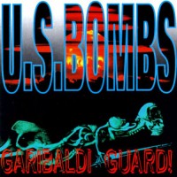 Purchase U.S. Bombs - Garibaldi Guard!