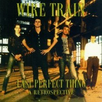 Purchase Wire Train - Last Perfect Thing  A Retrospective