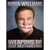 Purchase Robin Williams - Weapons of Self Destruction