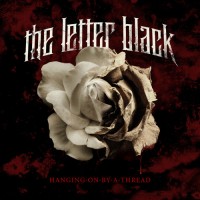 Purchase The Letter Black - Hanging on By a Thread