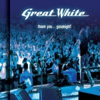 Purchase Great White - Thank You...Goodnight!