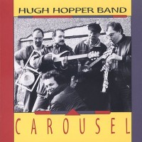 Purchase Hugh Hopper Band - Carousel