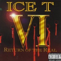 Purchase Ice-T - Vi: Return Of The Real