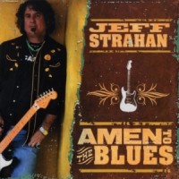 Purchase Jeff Strahan - Amen To The Blues
