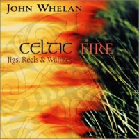 Purchase John Whelan - Celtic Fire