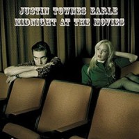 Purchase Justin Townes Earle - Midnight At The Movies