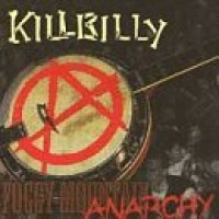 Purchase Killbilly - Foggy Mountain Anarchy