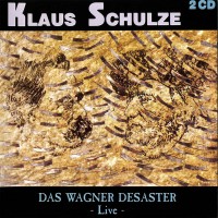Purchase Klaus Schulze - Das Wagner Desaster CD1