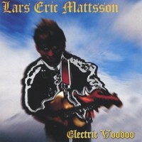 Purchase Lars Eric Mattsson - Electric Voodoo