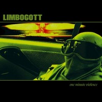 Purchase Limbogott - One Minute Violence