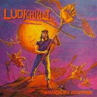 Purchase Ludichrist - Immaculate Deception