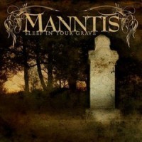 Purchase Manntis - Sleep In Your Grave