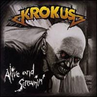 Purchase Krokus - Alive & Screamin'