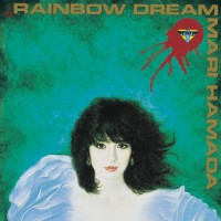 Purchase Mari Hamada - Rainbow Dream
