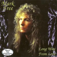 Purchase Mark Free - Long Way From Love (Remastered 2000) CD1