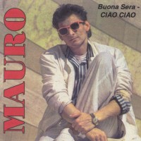Purchase Mauro - Buona Sera-Ciao Ciao