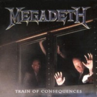 Purchase Megadeth - Train Of Consequences