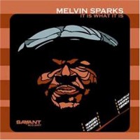 Purchase Melvin Sparks - It Is What It Is