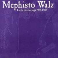 Purchase Mephisto Walz - Early Recordings 1985-1988