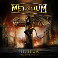 Purchase Metalium - Incubus-Chapter VII