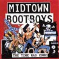 Purchase Midtown Bootboys - The Time Has Come