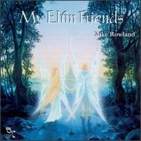 Purchase Mike Rowland - My Elfin Friends
