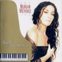 Purchase Miriam Mendez - Bach Por Flamenco
