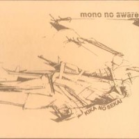 Purchase Mono No Aware - Kika No Sekai