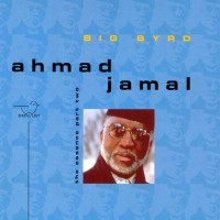 Purchase Ahmad Jamal - Big Byrd, The Essence, Part 2