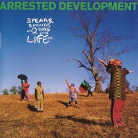 Purchase Arrested Development - 3 Years, 5 Months And 2 Days In The Life Of...
