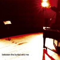 Purchase Between The Buried And Me - Between The Buried And Me