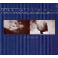 Purchase Ernst Reijseger - Requiem For A Dying Planet