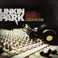 Purchase Linkin Park - Underground 9: Demos