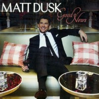Purchase Matt Dusk - Good News