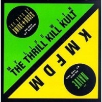 Purchase My Life with the Thrill Kill Kult - Naïve & The Days Of Swine & Roses (EP)