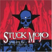 Purchase Stuck Mojo - Violate This