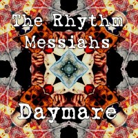 Purchase The Rhythm Messiahs - Daymare