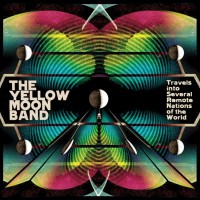 Purchase The Yellow Moon Band - Travels Into Several Remote Nations Of The World