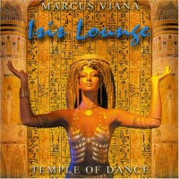 Purchase Marcus Viana - Isis Lounge  Temple Of Dance