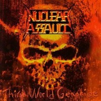 Purchase Nuclear Assault - Third World Genocide